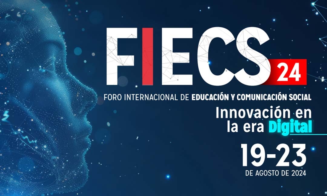 FIECS 24' - Foro Internacional de Educación y Comunicación Social