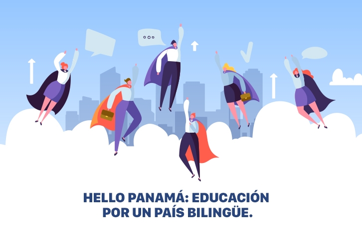 Hello Panamá: educación por un país  bilingüe 