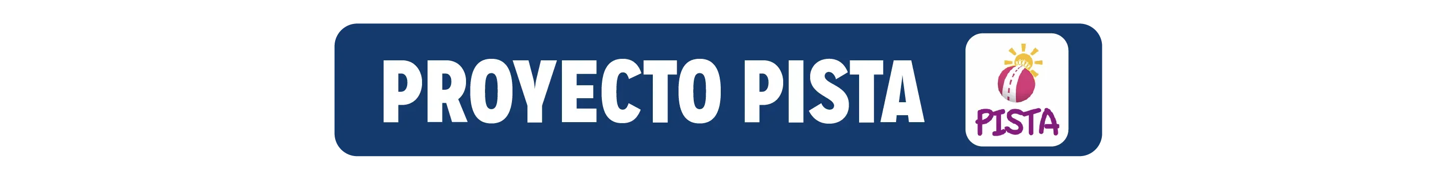 Proyecto PISTA