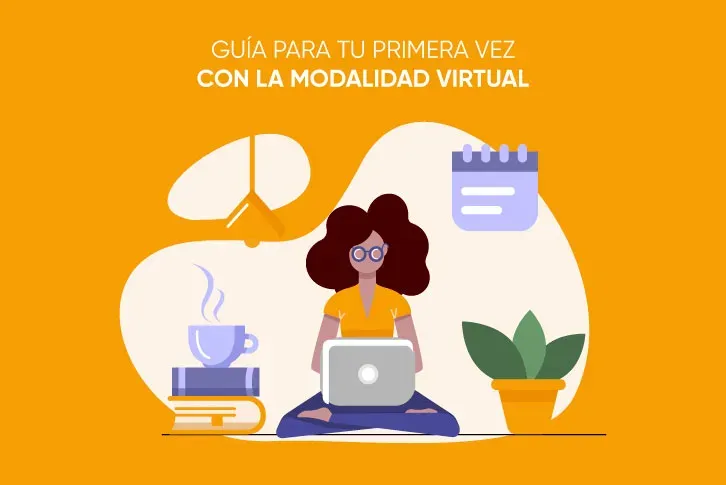 guia para tu primera vez con la modalidad virtual