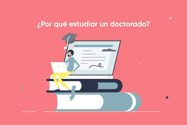 por que estudiar un doctorado